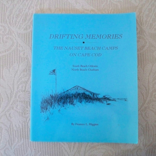 Vintage Rare "Drifting Memories" Cape Cod Nauset Beach Camp 2004