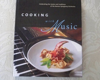 Vintage Cookbook "Cooking with Music" Boston Symphony Orchestra Recipes