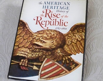 Colección de libros antiguos: La herencia estadounidense, el auge de la República, "La formación de una nación" y "Antigüedades estadounidenses", 1968