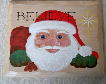 Vintage Holiday Art Christmas Santa Painted on Wood "Believe"