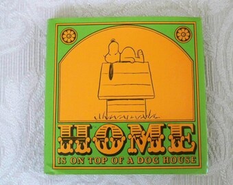 Vintage Book "Home is on Top of a Dog House" by Charles M Schulz