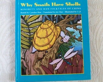 Vintage Children's Book "Why Snails Have Shells" Chinese Folktales