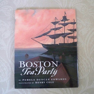Vintage Children&#39;s Book &quot;Boston Tea Party&quot; Illustrated 2001