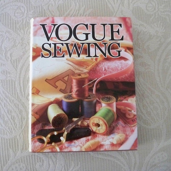Vintage Book "Vogue Sewing" 2000 First Edition Hard Cover Collectible Vogue Illustrated