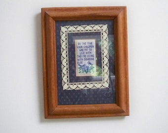 Framed Wall Hanging Funny Grown Children's Saying