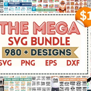 The Mega SVG Bundle 980 + Designs