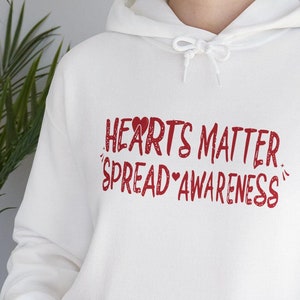 Hearts Matter Spread Awareness™ Hoodie, Heart Disease Awareness Sweatshirt, Cardiology Shirt, CHD Warrior, POTS, Congenital Heart Defect,