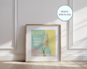 Motivational Digital Wall Art for Home Decor and Office Decor -  I Am Strong I AM Capable Affirmation - Floral Digital Wall Art Prints