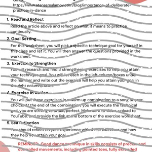 May include: A worksheet with a grey and white wavy background and black text. The worksheet is titled "Working on my Technique" and includes steps for improving dance technique. The steps include: Read and Reflect, Goal Setting, Exercise to Strengthen, Exercise in Action, and Self Reflection. The worksheet also includes a reminder that good dance technique consists of precise and controlled movements, including pointed toes, fully extended lines, and the use of proper alignment and posture. The worksheet ends with the phrase "You've Got This!"