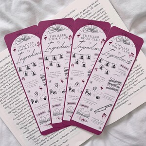 May include: Four pink bookmarks with a white background and black illustrations. The bookmarks are for a thriller book club and feature the words "Thriller Book Club" and "Ingredients". The illustrations include crime scene caution tape, hand prints, murder weapons, and a book.