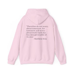 Don't Worry About Tomorrow Faith Based Christian Clothing Sweatshirts Don't Worry About Tomorrow Faith Based Christian Clothing Sweatshirts