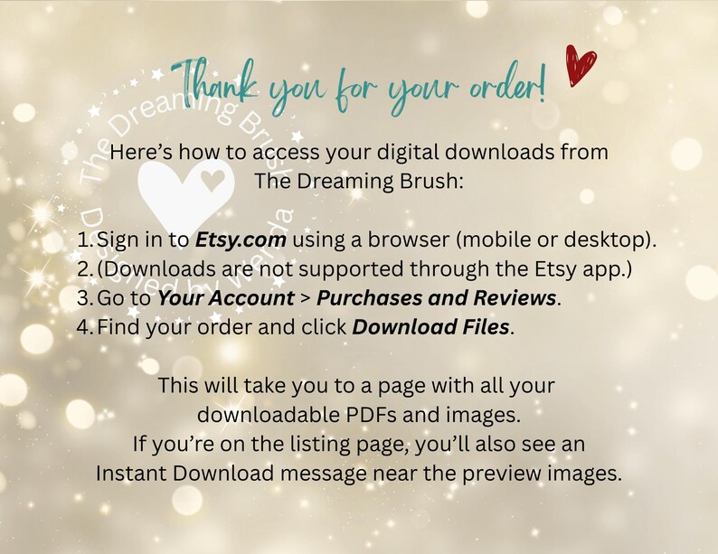 May include: A digital download instruction card with a soft, blurred background. Text includes "Thank you for your order!" and instructions on how to access digital downloads from Etsy, including Etsy.com, Your Account, and Download Files.