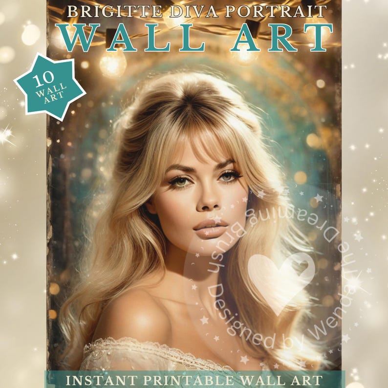 May include: A digital art print featuring a portrait of a woman with blonde hair and a soft, dreamy aesthetic. The text "WALL ART" is prominently displayed, along with the words "BRIGITTE DIVA PORTRAIT" and "INSTANT PRINTABLE WALL ART".