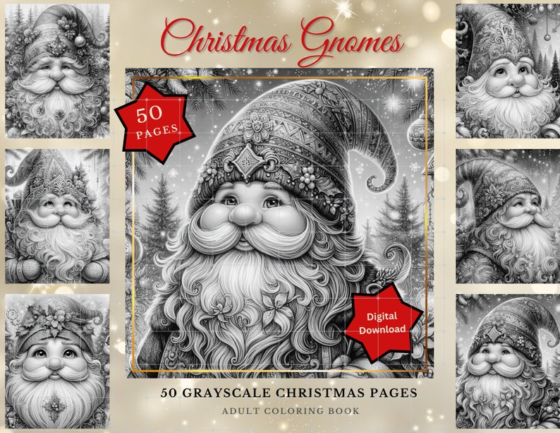 May include: A digital download of 50 grayscale coloring pages featuring Christmas gnomes. The cover image shows a gnome with a red hat and a long white beard. The text "Christmas Gnomes" and "50 Grayscale Christmas Pages" is visible on the cover.