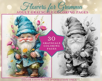Floral Gnome Coloring Book: Flowers for Gramma, Grayscale & Color (PDF)