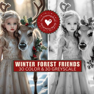 May include: A young girl in a beige dress with gold accents stands next to a reindeer adorned with holly and berries. The image is a digital art piece with the text "WINTER FOREST FRIENDS 30 COLOR & 30 GREYSCALE" on a red banner.