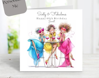 May include: A greeting card with a colorful illustration of three women in dresses and sunglasses, sitting at a table with drinks. The text on the card reads "Sixty & Fabulous Happy 60th Birthday Janet".