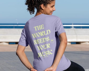 The World Needs Your Music T-Shirt, Marching Band Gift