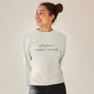 Color Guard (Winter’s Version) Crewneck, Color Guard Crewneck, Winter Guard Shirt, Color Guard Shirt, Marching Band Shirt