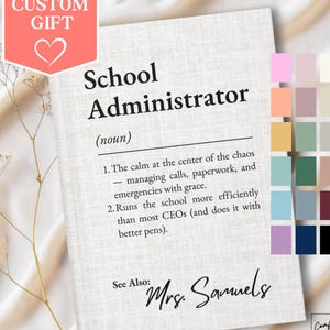 Personalized School Administrator Notebook, School Board Staff Custom Name Definition Journal, Elementary Educator Appreciation Gift