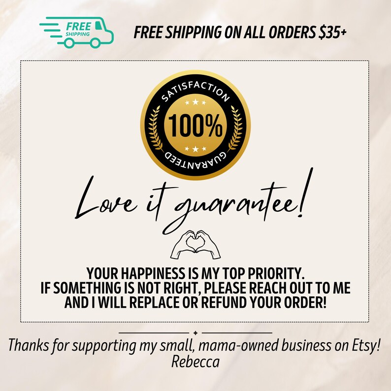 Pode incluir: Gr&aacute;fico com o texto "Love it guarantee!" e "Your happiness is my top priority." Um selo dourado diz "Satisfaction 100% Guaranteed." A imagem tamb&eacute;m inclui o texto "Obrigado por apoiar meu pequeno neg&oacute;cio familiar no Etsy!" e "Rebecca."