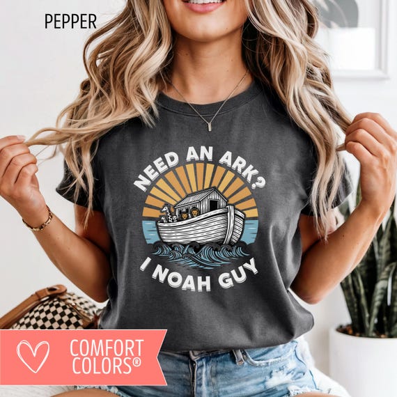Funny Christianity TShirt, Retro Bible Inspired Comfort Colors® Tee, Need an Ark I Noah Guy T-Shirt, Religious Faith Church Group Apparel