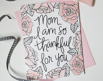 Mamma Sono così grata per te, Festa della mamma Card Floral, Happy Mother's Day Pretty, Lettered a mano, Blush Pink Peonies, floreale in bianco e nero