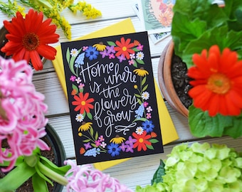 ON SALE Home is where the flowers grow, Spring, Wildflower, Art Print, Handlettered, Floral, Flowers, Summer, Sign, Illustrated floral art