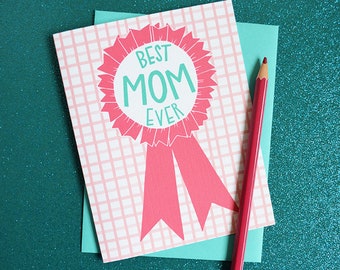 Best Mom EVER, Happy Mother's Day, Mother's Day Card Funny, #1 Mom, Mama, Greeting Card, Hand Drawn, Illustration, Ribbon, Mom Award