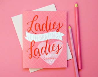 Ladies Celebrating Ladies, Happy Galentine's Day, BFF, February 13, Best Friend, Note Cards, Stationery, Heart, Pink, Girl's Night, Wine