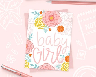 It's a Girl, Baby Girl, Baby Shower, Baby gift, Welcome Little One, Note card, Greeting Card, Handlettered, Shower gift, flowers