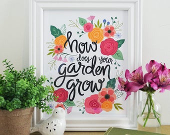 ON SALE How Does Your Garden Grow, Spring Floral Print, Inspiration, Illustration, Inspiring Quote, Emerson, Art Print, Garden, Seasonal
