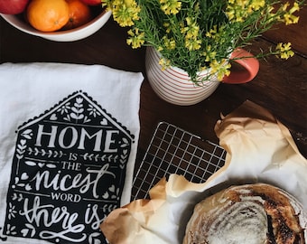 SALE - Imperfect Home Kitchen Towel, Home is the nicest word there is, Tea Towel, dish towel, Hostess gift, gifts under 10, farmhouse, house