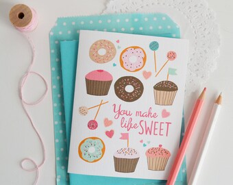 Valentine, You make Life Sweet, Donut, Cup Cake, Cake Pop, Stationery, Hand Drawn, Illustration, Holiday, Notecards, Greeting Cards