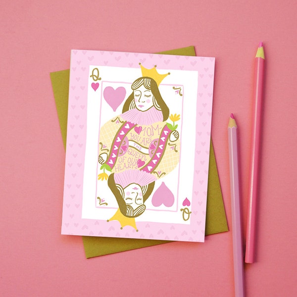 Mom you are the queen of our hearts, Mother's Day Card, Happy Mother's Day, Hand-lettered, sentimental, sweet, Queen of hearts, illustrated
