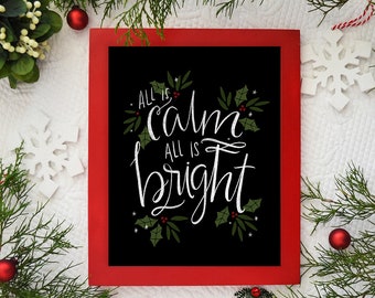 All is calm, All is bright, Silent Night, Art Print Happy Holidays Christmas Decor, mistletoe, minimal christmas, chalk art hand-lettering