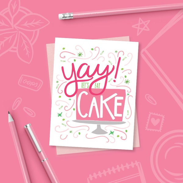 Yay Let's Eat Cake, Happy Birthday To You, Birthday Card, Stationery, Girl, Illustration, Notecard, Greeting Card, Girlfriend, Birthday Cake