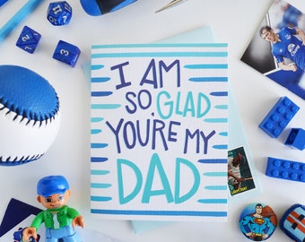 I'm So Glad You're My Dad, Happy Father's Day, Father's Day Card, Dad, Daddy, Greeting Card, Stationery, Hand Drawn, Illustration