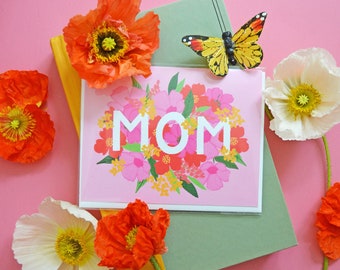 MOM, Floral Mother's Day Card, Flowers, Best mom ever, Pretty, Hand Drawn, Happy Mother's Day, I love you mom, Mama, Momma, Mum