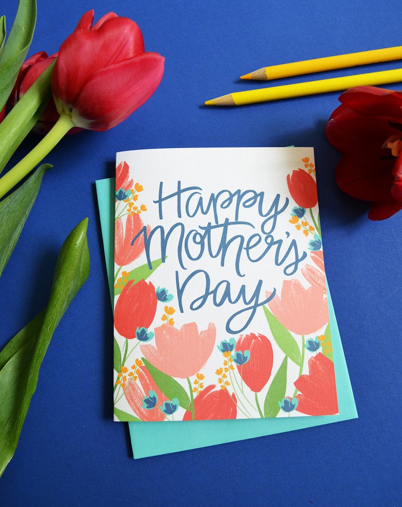 Happy Mother's Day, Tulips, Mother's Day Card Floral, painted flowers, Pretty, Hand-lettered, Greeting Card, Hand Drawn, Mom, Mama, Momma image 2