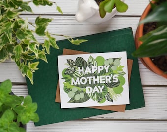 Happy Mother's Day, Plant Lover, Plant Lady, Plant mom, Mother's Day Card, I love you mom, Mama, Momma, I love plants