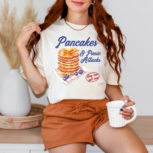 Pancakes and Panic Attacks Sweatshirt, Mental Health Crewneck, Womens Sweatshirt, Oversized Graphic Sweatshirt, Gift for Her, Food Lover Tee