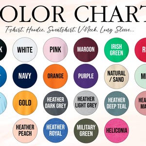 The image is a color chart that displays various color options for different types of clothing, such as t-shirts, hoodies, sweatshirts, and long sleeves.