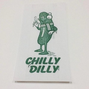 Vintage Style Chilly Dilly PIckle Bags - Green on White - Gusseted Bags 3 1/2 x 1 1/2 x 6 1/2 - set of 25