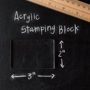 Unmounted Clear Acrylic Block for Stamping - 2 x 3