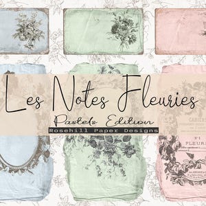 Może przedstawiać: Kolekcja pastelowych wzorów papieru z ilustracjami kwiatowymi. Wyświetlany jest tekst "Les Notes Fleuries Pastels Edition" i "Rosehill Paper Designs". Projekty przedstawiają bukiety kwiatów i elementy dekoracyjne w stylu vintage.