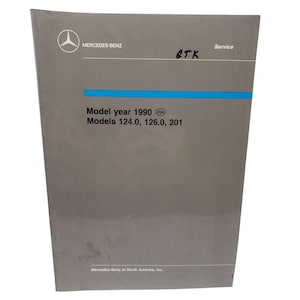 1990 Mercedes-Benz Service Manual Models 124.0 126.0 201 USA Technical Reference