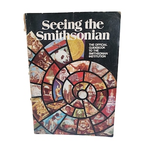 Seeing The Smithsonian Official Guidebook Paperback 1973 Vintage