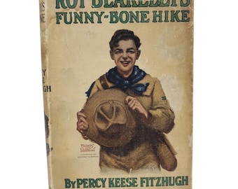 Roy Blakeleys Funny-Bone Hike Hardcover 1920s Boy Scouts Dust Cover Vintage