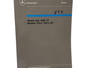 Mercedes-Benz Service Manual For Models 124.0 126.0 201 Intro Into Service 1990
